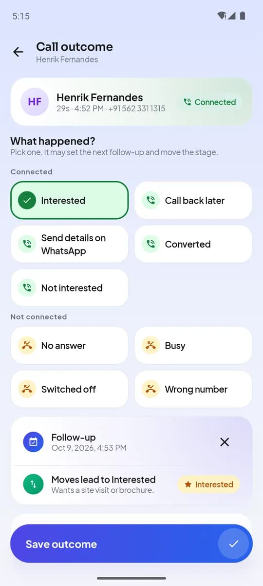 The outcome form on Android: pick what happened, answer your organisation’s questions, done.
