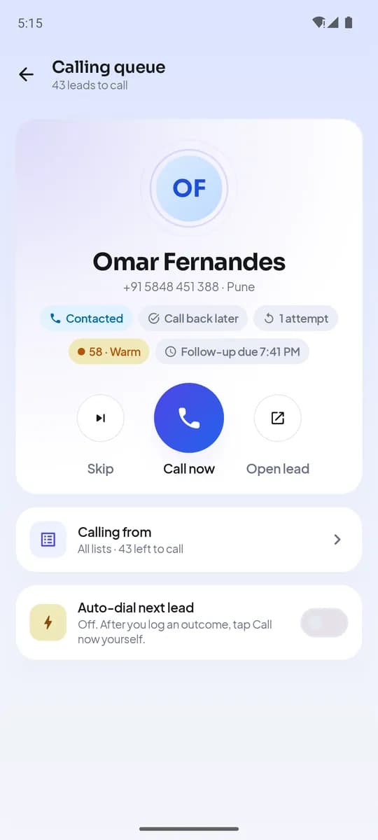 The calling queue on Android: the best lead to call next, chosen by lead score.